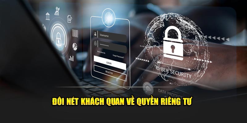 Đôi điều khách quan về quyền riêng tư 